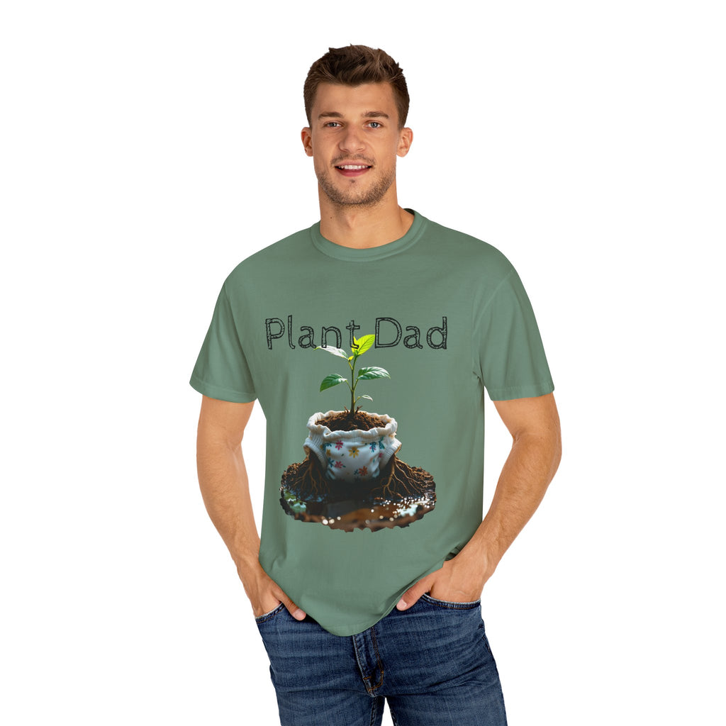 Plant Dad Garment-Dyed T-Shirt, Eco-Friendly Tee, Gift for Gardeners, Father's Day Shirt, Nature Lover Apparel, Plant Enthusiast Fashion