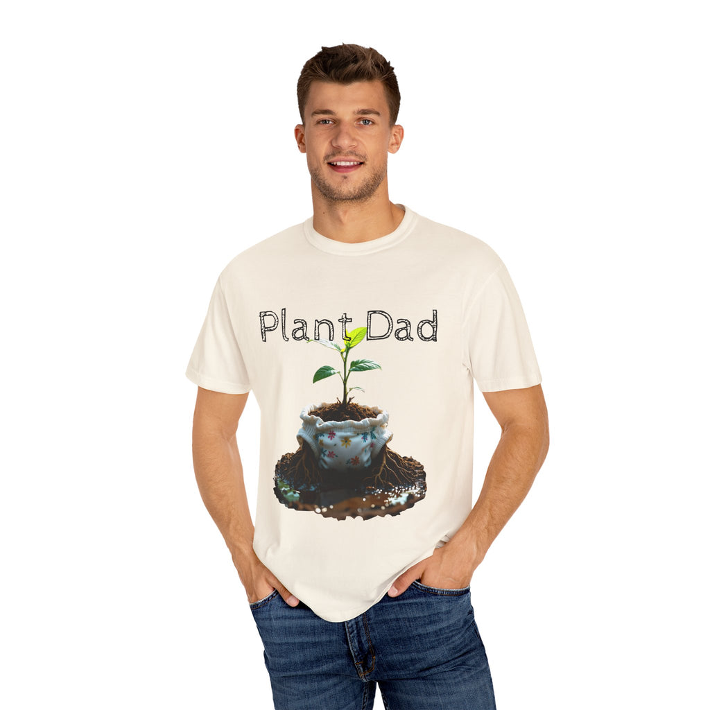 Plant Dad Garment-Dyed T-Shirt, Eco-Friendly Tee, Gift for Gardeners, Father's Day Shirt, Nature Lover Apparel, Plant Enthusiast Fashion